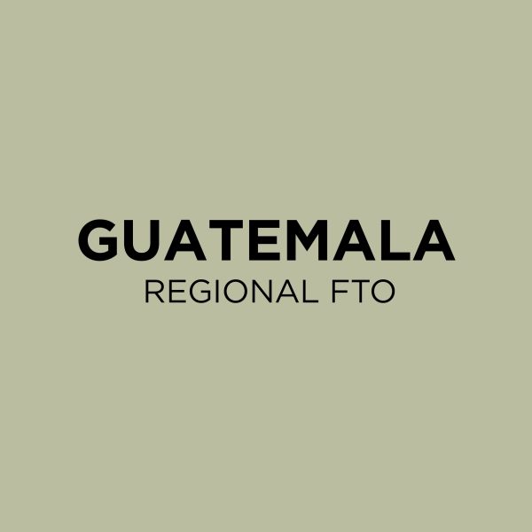 Guatemala Regional FTO Supply