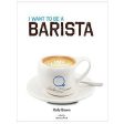 I want to be a Barista by Holly Brown on Sale