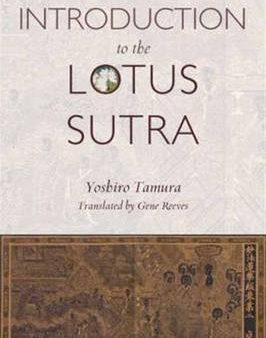 Yoshiroi Tamura: Introduction to the Lotus Sutra [2014] hardback Discount