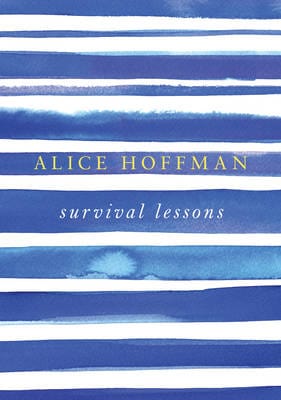 Alice Hoffman: Survival Lessons [2013] hardback Sale