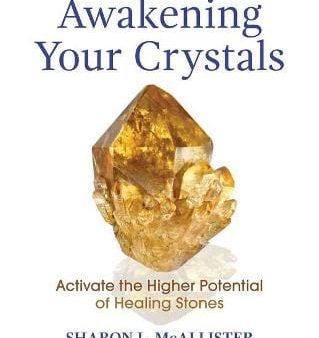 Sharon Mcallister: Awakening Your Crystals [2019] paperback For Cheap