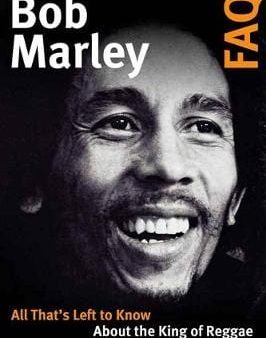 Brent Hagerman: Bob Marley FAQ [2018] paperback Online now