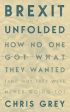 Christopher Grey: Brexit Unfolded [2021] paperback For Discount