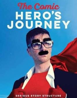 Steve Kaplan: The Comic Heroes Journey [2018] paperback Supply