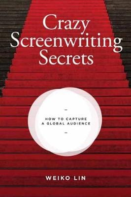 Weiko Lin: Crazy Screenwriting Secrets [2019] paperback Fashion