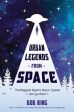 Bob King: Urban Legends from Space [2019] paperback Online Hot Sale