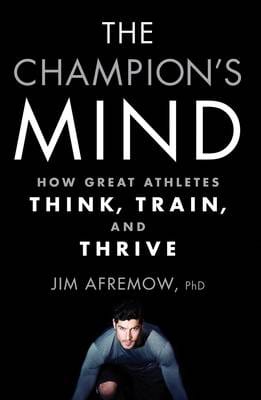 Jim Afremow: The Champion s Mind [2015] paperback Online Hot Sale