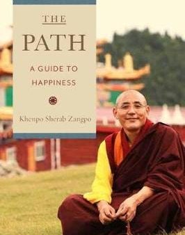 Khenpo Sherab Zangpo: The Path [2018] paperback For Cheap