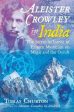 Tobias Churton: Aleister Crowley in India [2020] hardback Online Sale