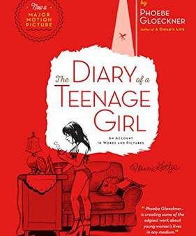 Phoebe Gloeckner: The Diary of a Teenage Girl, Revised Edition [2015] paperback Online now