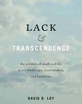 David Loy: Lack and Transcendence [2018] paperback Online