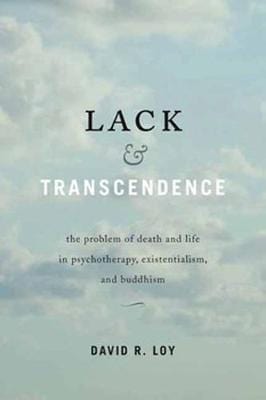 David Loy: Lack and Transcendence [2018] paperback Online