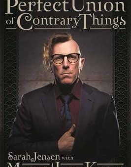 Maynard James Keenan: A Perfect Union of Contrary Things [2018] paperback Supply