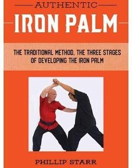 Philip Starr: Authentic Iron Palm [2020] paperback Cheap