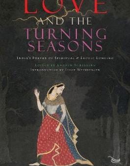 Andrew Schelling: Love and The Turning Seasons [2014] hardback Online now