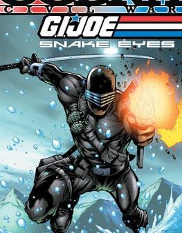 Chuck Dixon: G.I. Joe Snake Eyes Cobra Civil War Volume 1 [2011] paperback Online Hot Sale