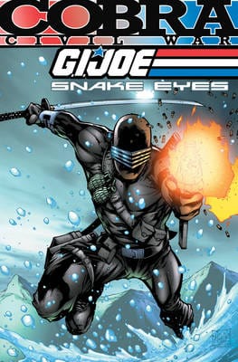 Chuck Dixon: G.I. Joe Snake Eyes Cobra Civil War Volume 1 [2011] paperback Online Hot Sale