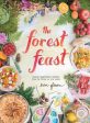 Erin Gleeson: The Forest Feast [2014] hardback on Sale