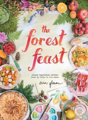 Erin Gleeson: The Forest Feast [2014] hardback on Sale