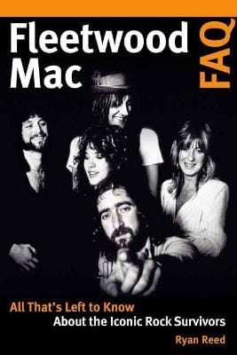 Ryan Reed: Fleetwood Mac FAQ [2018] paperback Discount