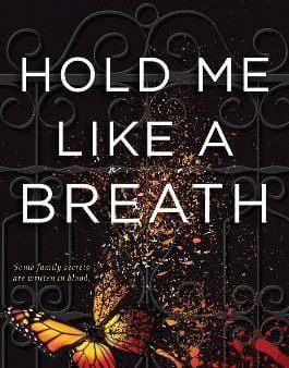 Tiffany Schmidt: Hold Me Like a Breath [2016] paperback For Discount