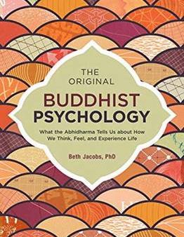 Beth Jacobs: The Original Buddhist Psychology [2017] paperback Hot on Sale