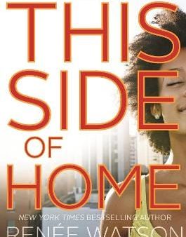 Renee Watson: This Side of Home [2017] paperback Hot on Sale