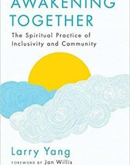 Larry Yang: Awakening Together [2017] paperback Online Hot Sale