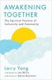 Larry Yang: Awakening Together [2017] paperback Online Hot Sale