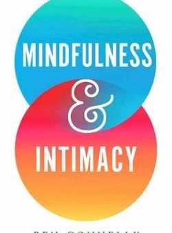 Ben Connelly: Mindfulness and Intimacy [2019] paperback Hot on Sale