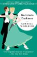 Cornell Woolrich: Waltz into Darkness [2020] paperback For Cheap